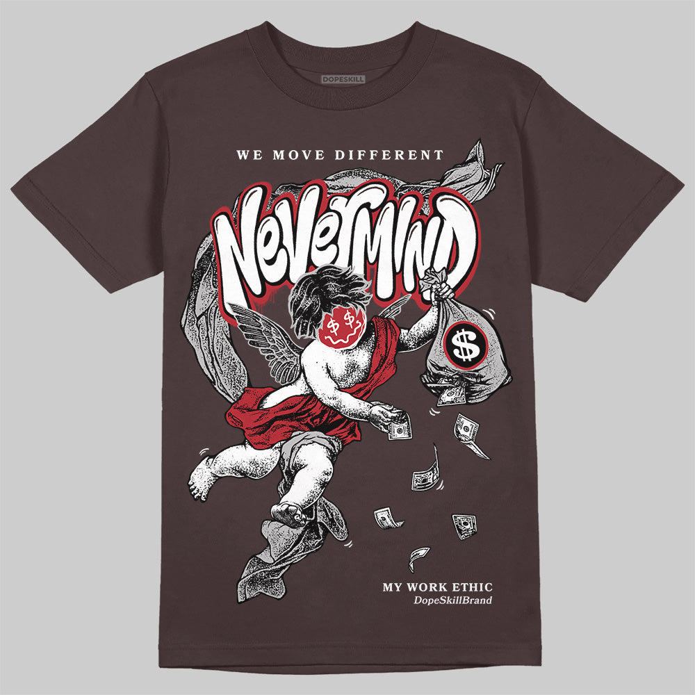 Baroque Brown 12s DopeSkill T-Shirt Nevermind Graphic