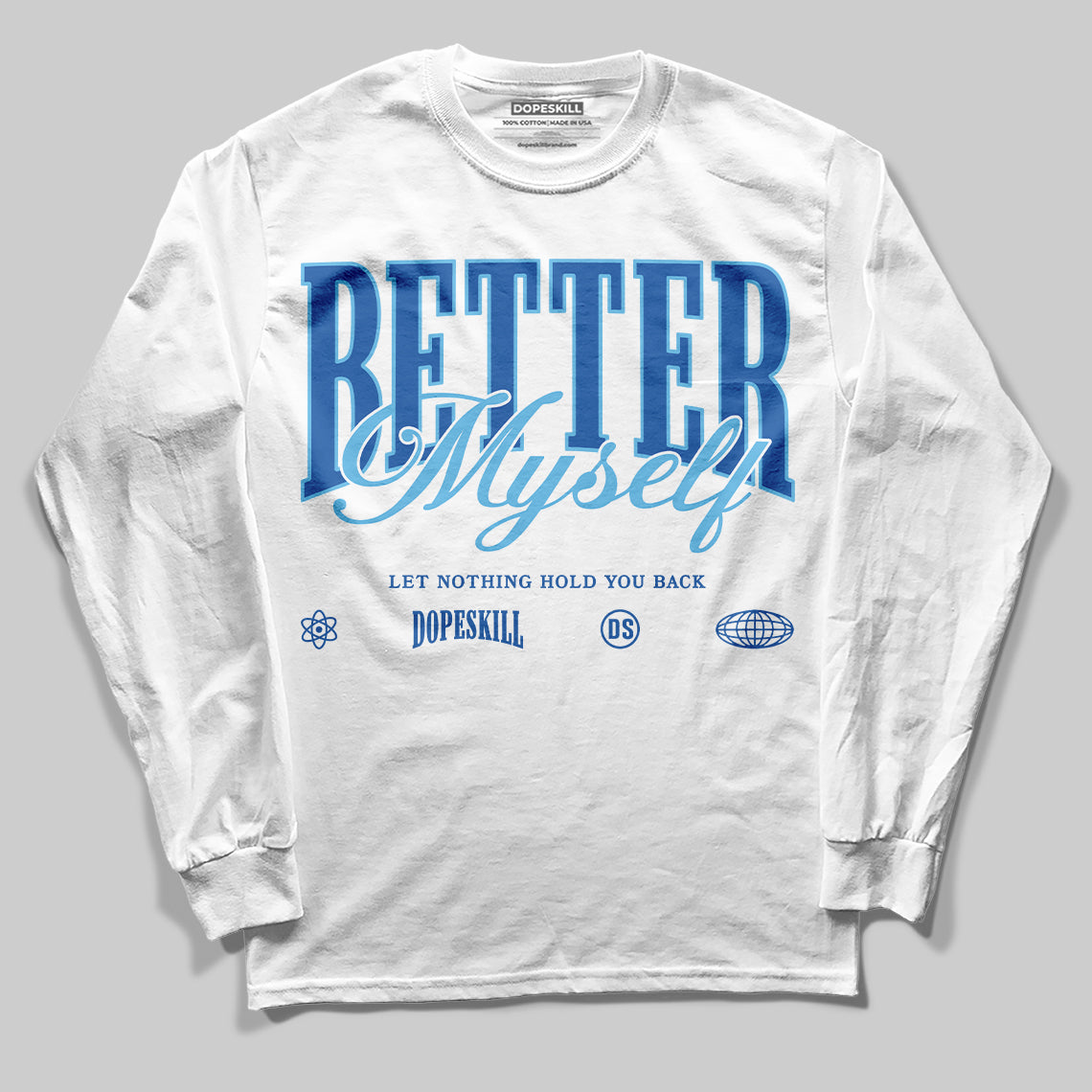 Blueberry 12s DopeSkill Long Sleeve T-Shirt Better Myself Graphic