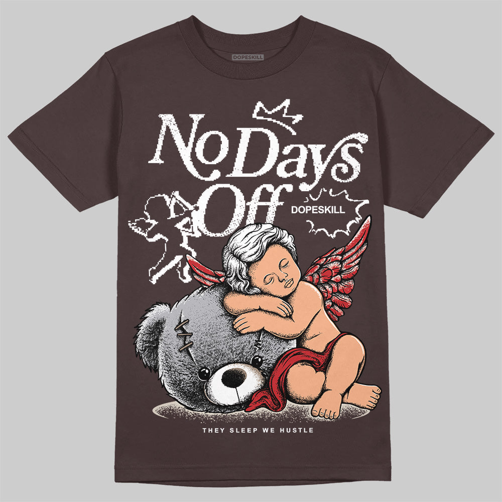 Baroque Brown 12s DopeSkill T-Shirt New No Days Off Graphic
