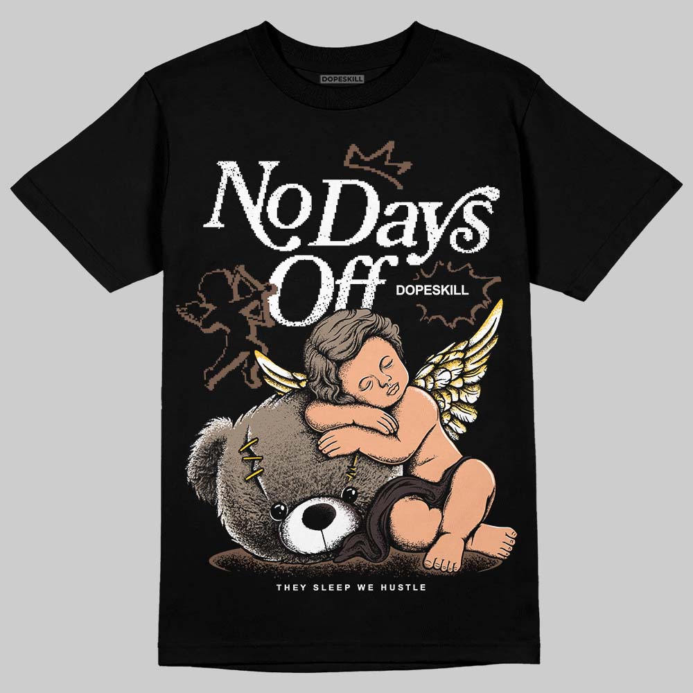 Baroque Brown 12s DopeSkill T-Shirt New No Days Off Graphic