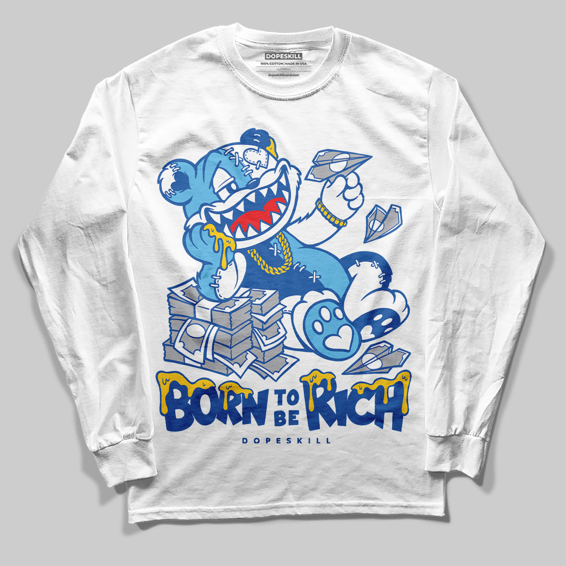 Blueberry 12s DopeSkill Long Sleeve T-Shirt Born To Be Rich Graphic