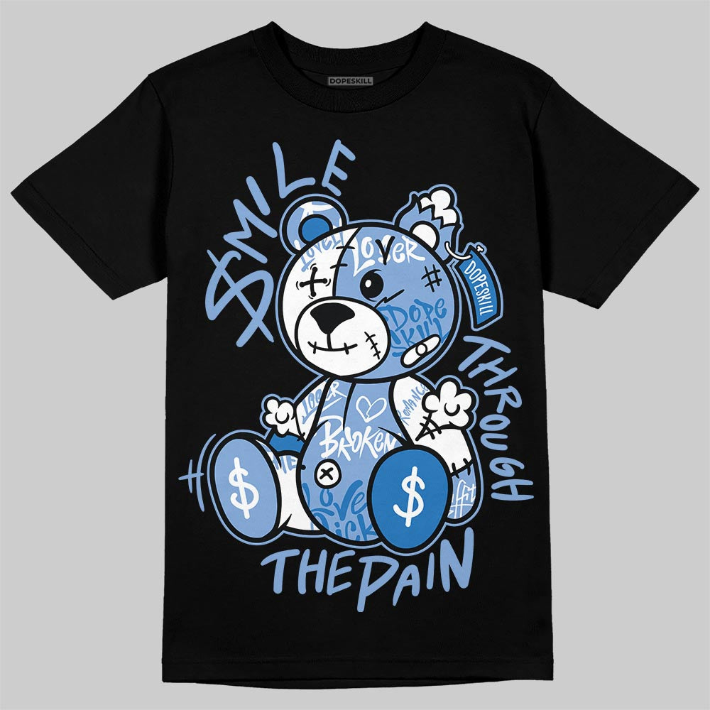 Forget Me Not 4s DopeSkill T-Shirt Smile Through The Pain Graphic