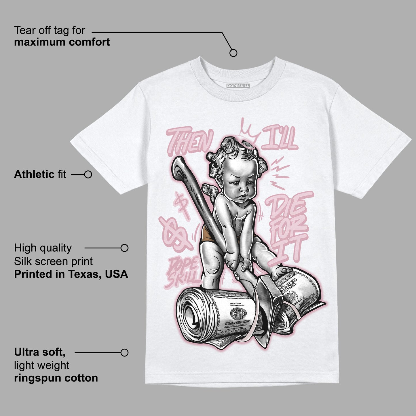 Dunk Low Teddy Bear Pink DopeSkill T-Shirt Then I'll Die For It Graphic