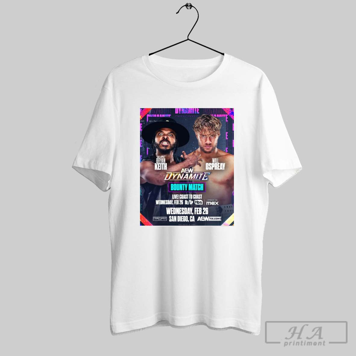 Aew Dynamite Bounty Match Bad Apple Bryan Keith Vs Will Ospreay Wednesday Feb 26 2025 San Diego Ca Poster T Shirt