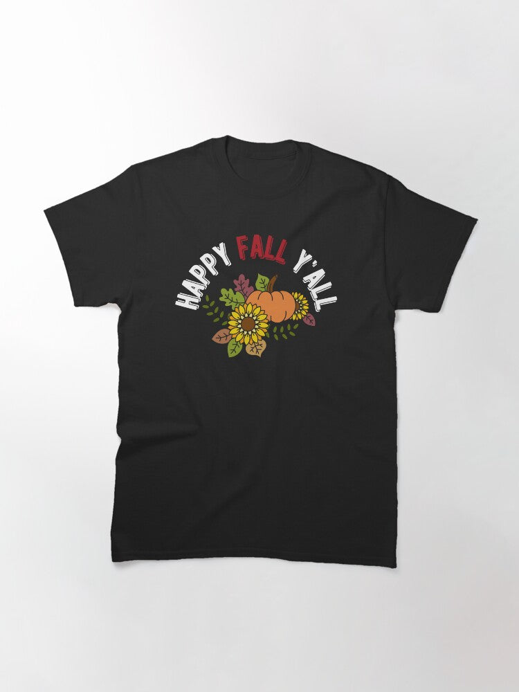 happy fall y'all Classic T-Shirt Style003