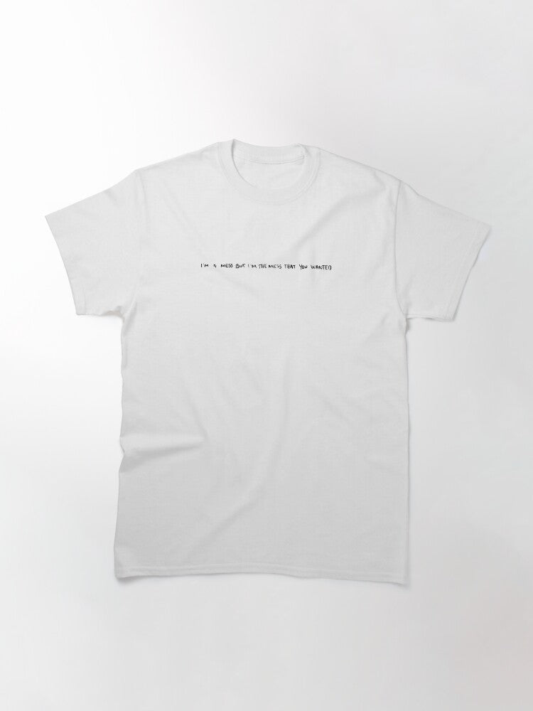 im a mess Classic T-Shirt