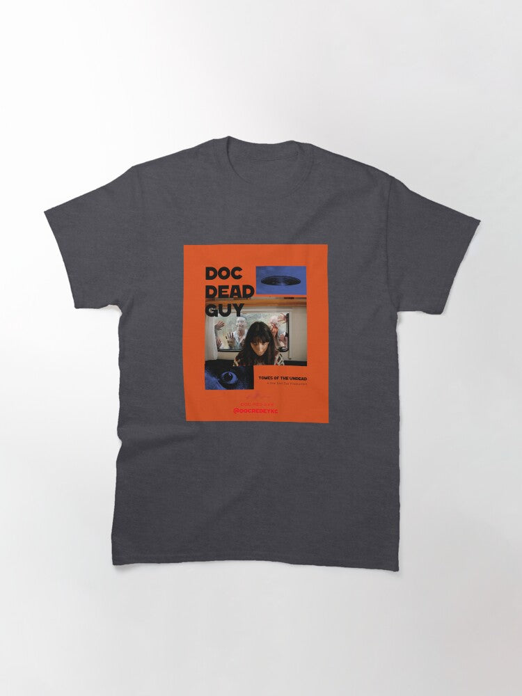 Doc Dead Guy Poster (@docredeyekc) Classic T-Shirt Style001