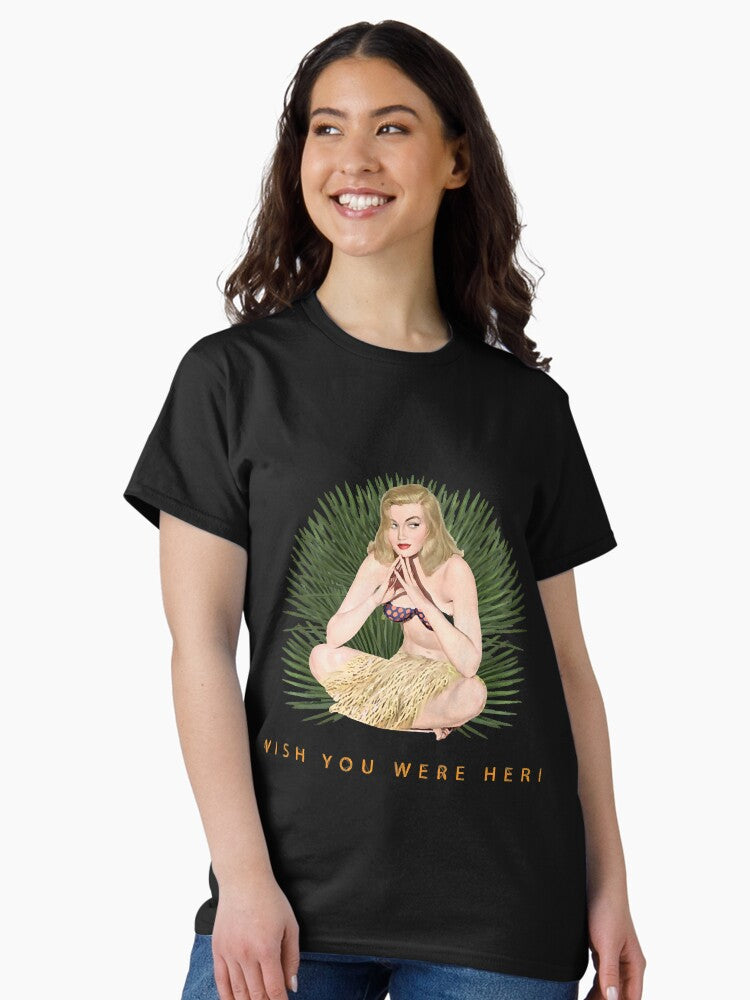 Hula Girl Wish You Were Here 4 Classic T-Shirt