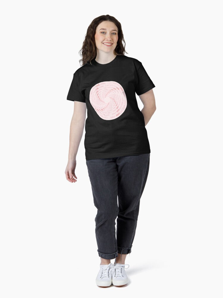 I just need this love spiral Classic T-Shirt Style001