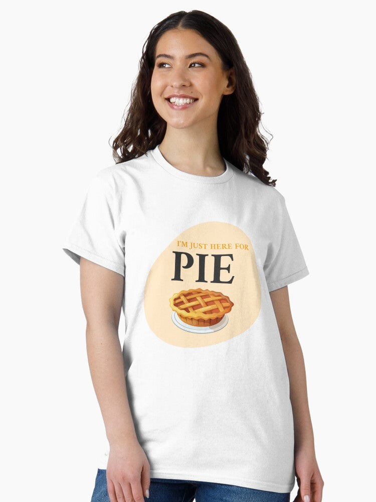 I'm Just Here For Pie Funny/Autumn Fall Design Classic T-Shirt