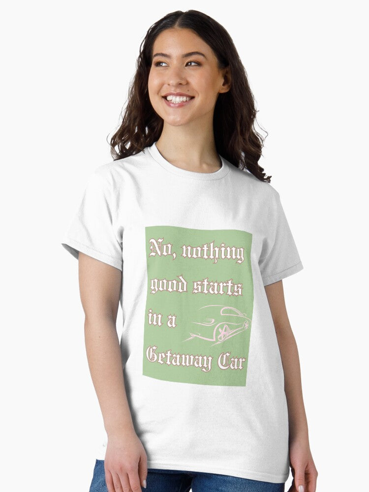 Getaway Car Taylor Swift lyrics Classic T-Shirt