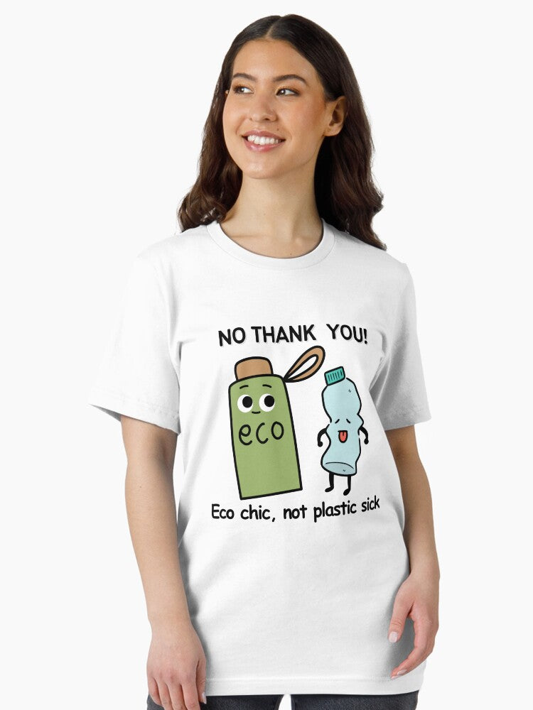 No Thank You Plastic, Green Eco Chic Not Plastic Sick, Recycle. Funny Say No To Plastic Eco Friendly Earth Day Awareness Humor Essential T-Shirt