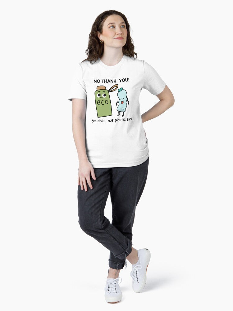 No Thank You Plastic, Green Eco Chic Not Plastic Sick, Recycle. Funny Say No To Plastic Eco Friendly Earth Day Awareness Humor Essential T-Shirt