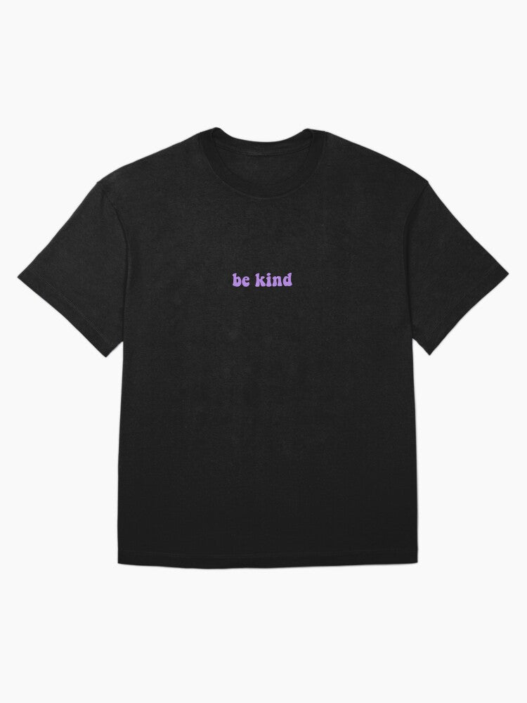be kind purple quote Oversized T-Shirt