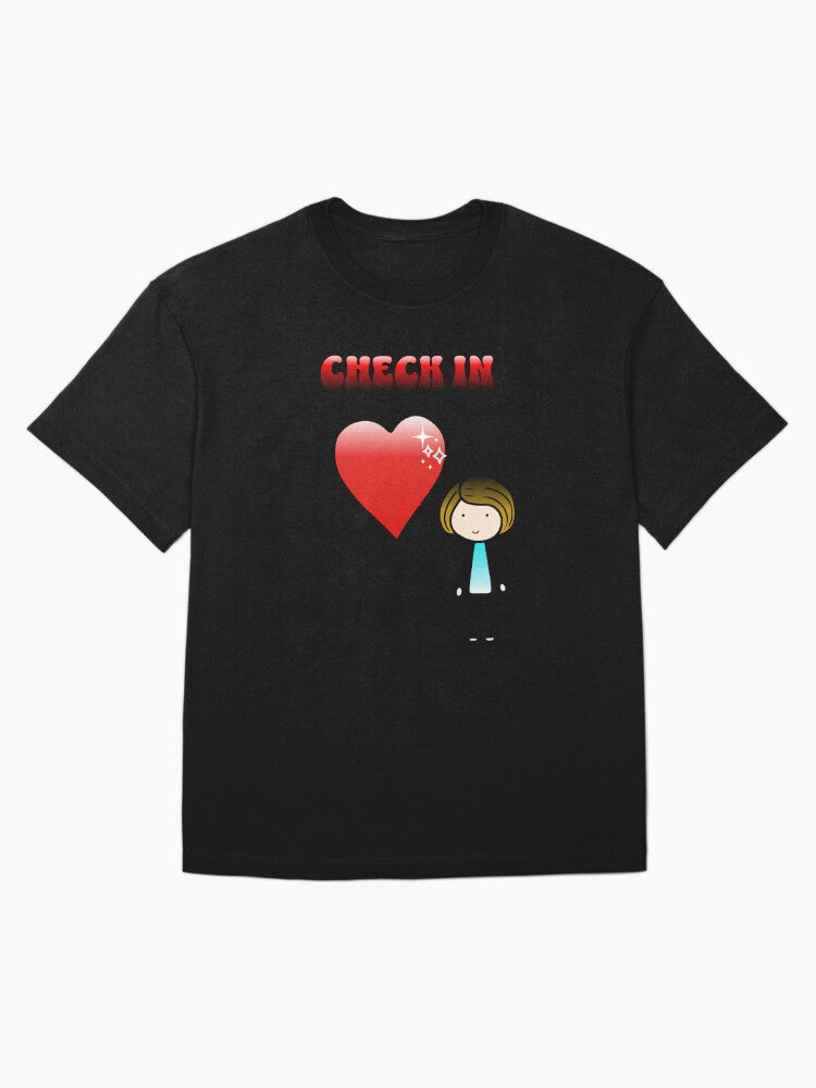 “ Check in “ design for shirts and home decor, t-shirt for men and women. Oversized T-Shirt