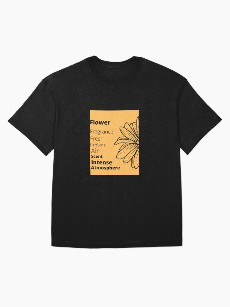 Flower quotes graphic design, Oversized T-Shirt