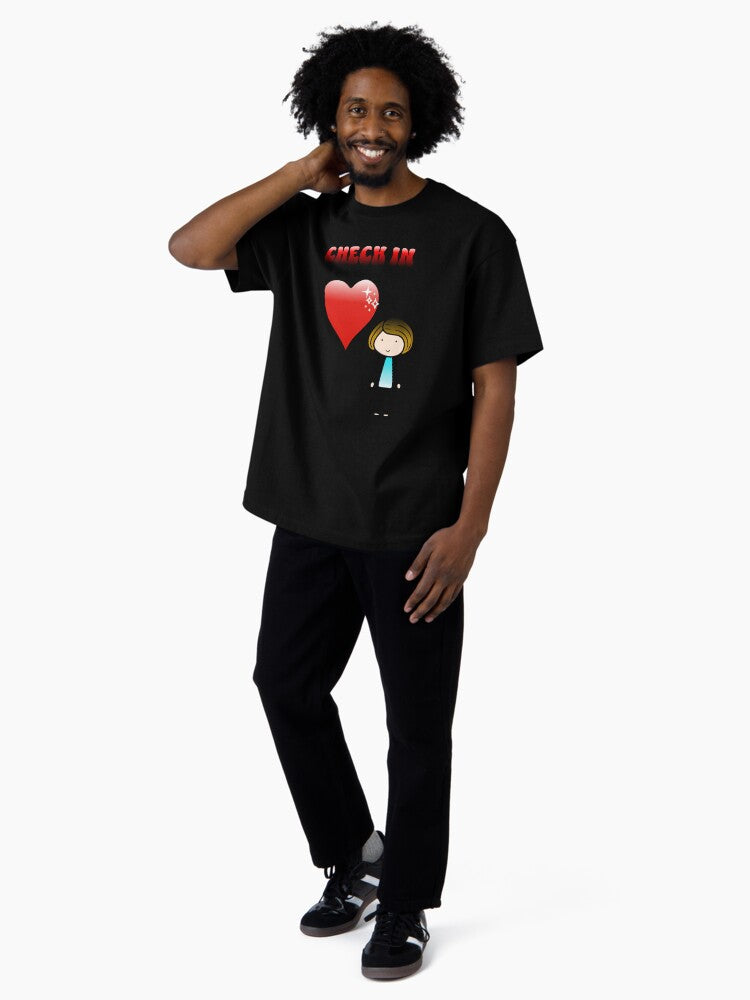 “ Check in “ design for shirts and home decor, t-shirt for men and women. Oversized T-Shirt