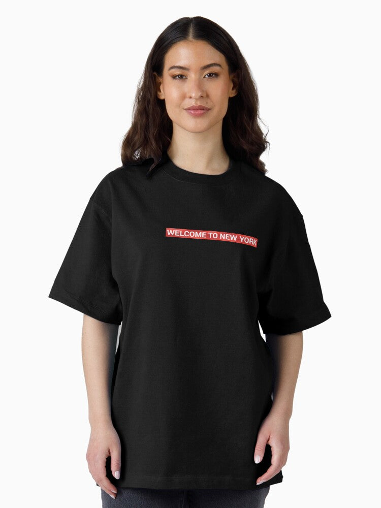 Welcome to New York Oversized T-Shirt Style002