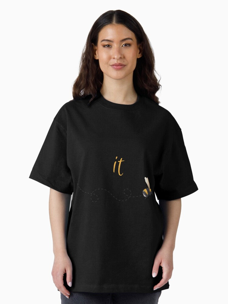 Let it bee Oversized T-Shirt
