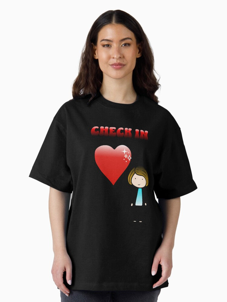 “ Check in “ design for shirts and home decor, t-shirt for men and women. Oversized T-Shirt