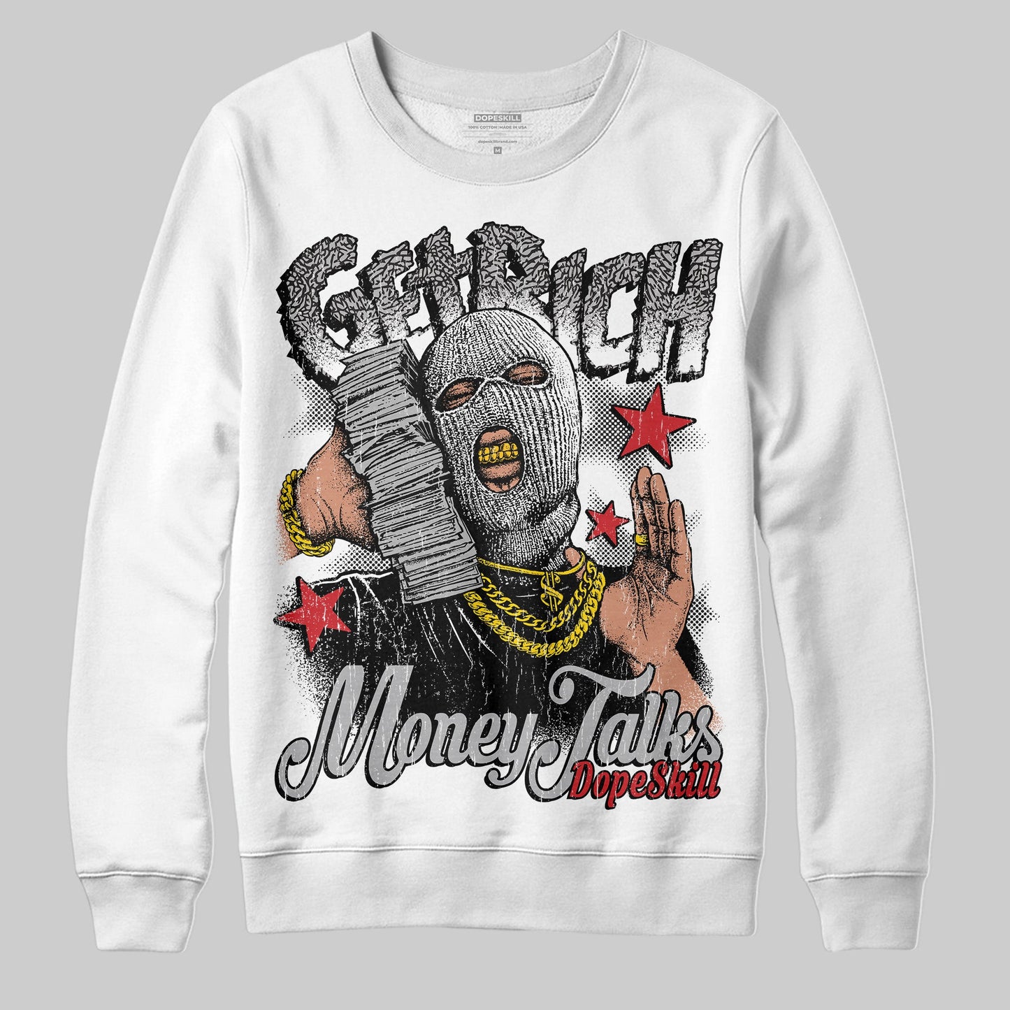 Black Cement 3s DopeSkill Sweatshirt Get Rich Graphic
