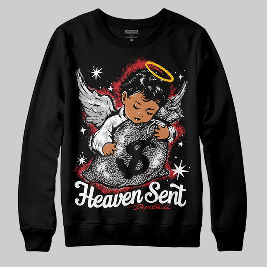 Black Cement 3s DopeSkill Sweatshirt Heaven Sent Graphic