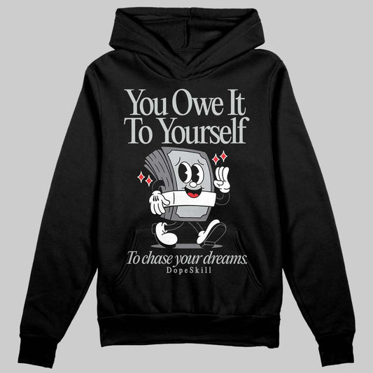 Fear 4s DopeSkill Hoodie Sweatshirt Owe It To Yourself Graphic