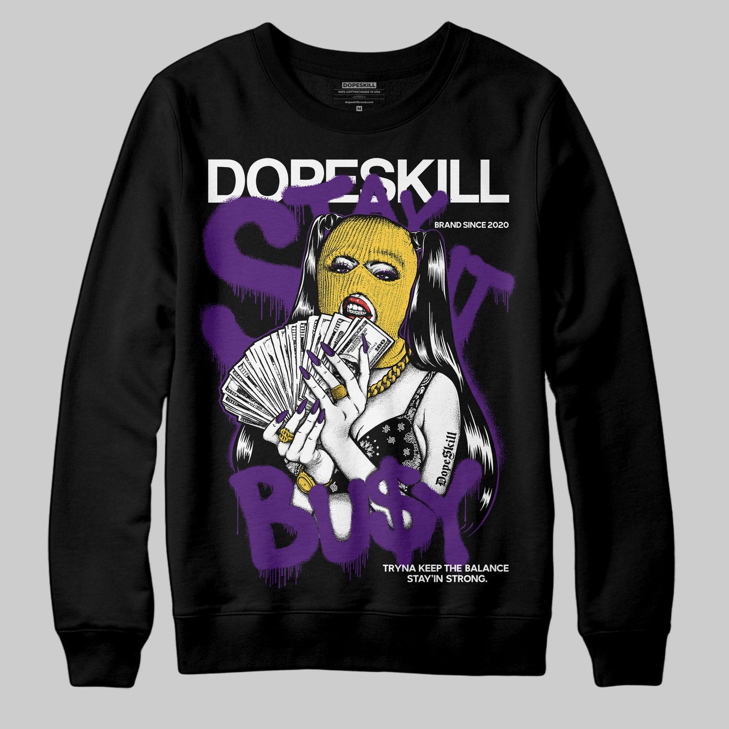 Field Purple 12s DopeSkill Sweatshirt Stay It Busy Graphic