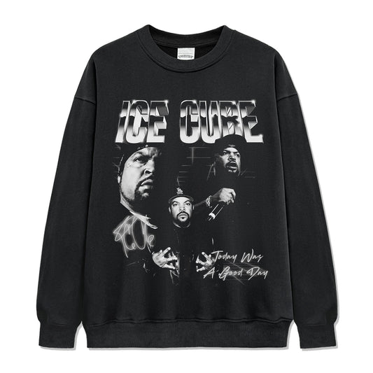 Today Was A Good Day By Ice Cube Sweatshirt