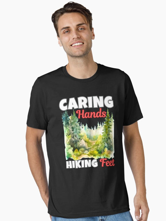 Caring Hands, Hiking Feet Essential T-Shirt