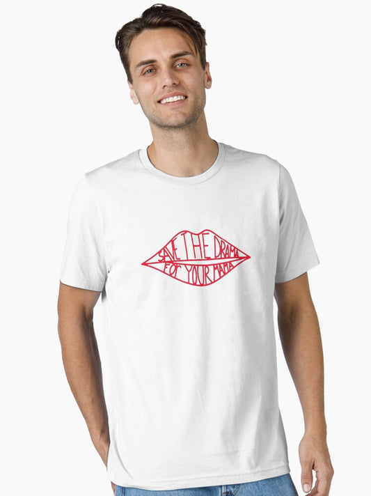 Save the drama for your mama Essential T-Shirt