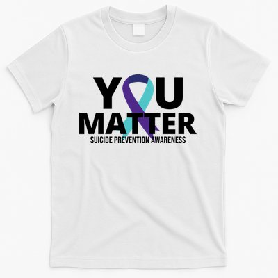 You Matter Suicide Prevention Awareness Ribbon T-Shirt